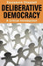 Deliberative Democracy: A Critical Introduction by Zsuzsanna Chappell