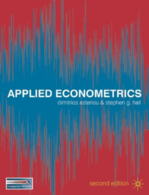 Applied Econometrics  by Dimitrios Asteriou