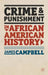 Crime and Punishment in African American History by James Campbell