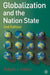Globalization and the Nation State by Robert Holton