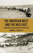 The American West and the Nazi East: A Comparative and Interpretive Perspective by C. Kakel