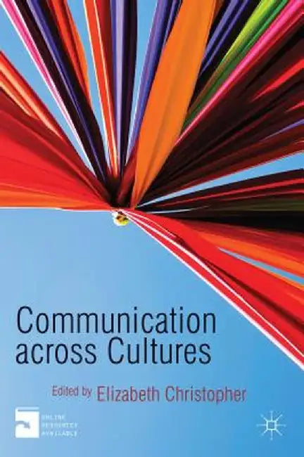 Communication Across Cultures by Elizabeth Christopher