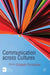 Communication Across Cultures by Elizabeth Christopher