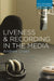 Liveness and Recording in the Media by Andrew Crisell