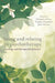 Being and Relating in Psychotherapy: Ontology and Therapeutic Practice by Christine Driver