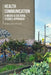 Health Communication: A Media and Cultural Studies Approach by Belinda Lewis