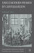 Early Modern Women in Conversation by K. Larson