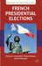 French Presidential Elections by M. Lewis-Beck