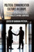 Political Communication Cultures in Europe: Attitudes of Political Actors and Journalists in Nine Countries by B. Pfetsch