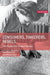 Consumers, Tinkerers, Rebels: The People Who Shaped Europe by Ruth Oldenziel