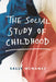 The Social Study of Childhood by Sally McNamee