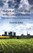Nature and Experience in the Culture of Delusion: How Industrial Society Lost Touch with Reality by D. Kidner
