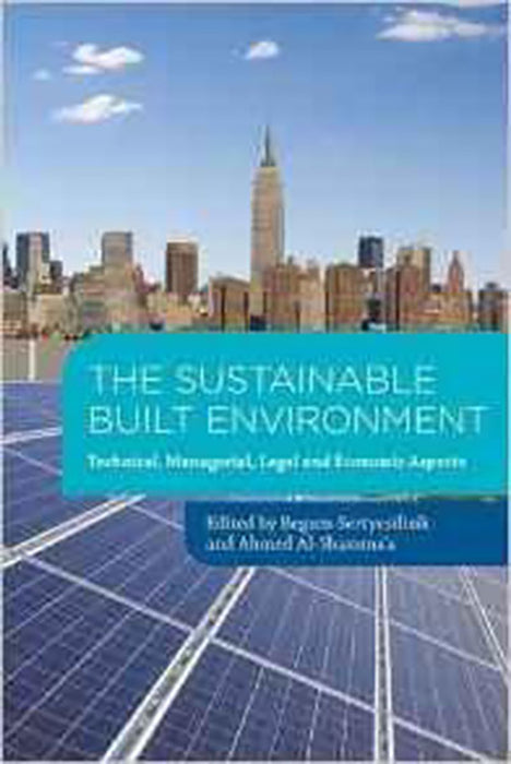 The Sustainable Built Environment: "Technical, managerial, legal and economic aspects"