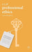 A-Z of Professional Ethics: Essential Ideas for the Caring Professions by Richard Hugman