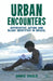 Urban Encounters: Affirmative Action and Black Identities in Brazil by A. Cicalo