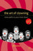 The Art of Clowning by E.