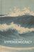 Hyperdemocracy by S. Welch