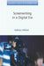 Screenwriting in a Digital Era by Kathryn Millard