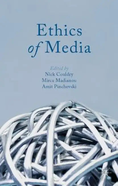 Ethics of Media by N. Couldry