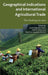 Geographical Indications And International Agricultural Trade: The Challenge for Asia by Louis Augustin-Jean, Helene Ilbert, Neantro Saavedra-Rivano