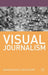 Visual Journalism by David Machin