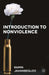 Introduction to Nonviolence by Ramin Jahanbegloo