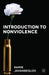 Introduction To Nonviolence by Ramin Jahanbegloo