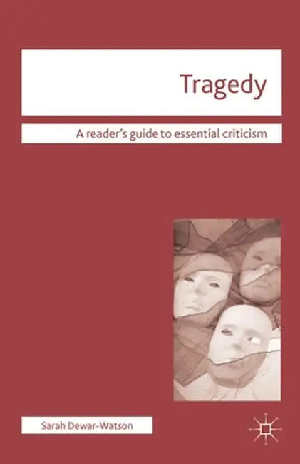 Tragedy by Sarah Dewar-Watson