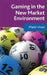 Gaming in the New Market Environment by M. Virén