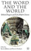 The Word and the World: Biblical Exegesis and Early Modern Science by K. Killeen