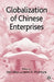 Globalization of Chinese Enterprises by I. Alon, John R. McIntyre