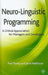 Neuro-Linguistic Programming: A Critical Appreciation for Managers and Developers by P. Tosey
