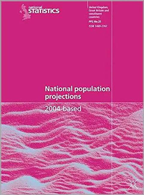 National Population Projections 2004 - Based by The Office for National Statistics