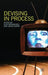 Devising in Process by Alex Mermikides