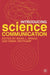 Introducing Science Communication: A Practical Guide by Mark L. Brake