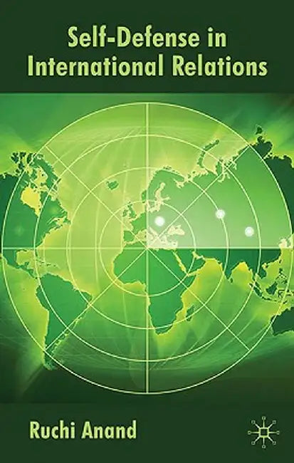 Self-Defense in International Relations by R. Anand