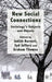 New Social Connections: Sociology's Subjects and Objects by J. Burnett