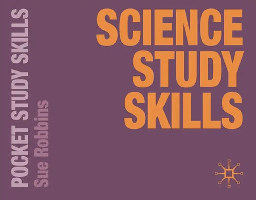 Science Study Skills by Sue Robbins