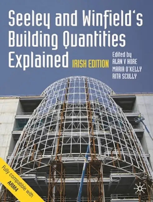 Seeley and Winfield's Building Quantities Explained: Irish Edition by Ivor H. Seeley