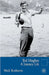 Ted Hughes: A Literary Life by Neil Roberts