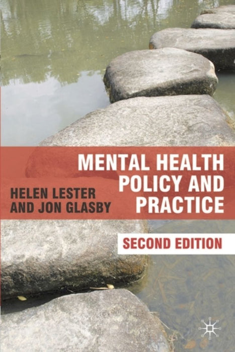 Mental Health Policy And Practice by Helen Lester, Jon Glasby