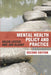 Mental Health Policy And Practice by Helen Lester, Jon Glasby