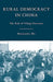Rural Democracy in China: The Role of Village Elections by B. He