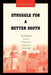 Struggle for a Better South: The Southern Student Organizing Committee, 1964-1969 by G. Michel
