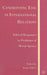 Confronting Evil in International Relations: Ethical Responses to Problems of Moral Agency by R. Jeffery