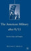 The American Military After 9/11: Society, State, and Empire by M. Morgan