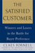 The Satisfied Customer: Winners and Losers in the Battle for Buyer Preference by Claes Fornell
