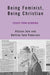 Being Feminist, Being Christian: Essays from Academia by A. Jule