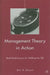 Management Theory in Action: Real-World Lessons for Walking the Talk by Eric H. Kessler