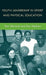 Youth Leadership in Sport and Physical Education by D. Hellison